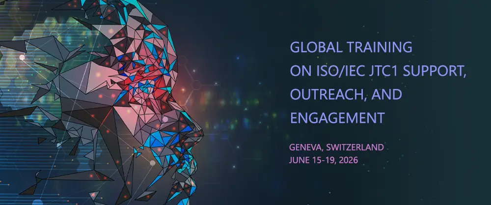 GLOBAL TRAINING ON ISO/IEC JTC1 SUPPORT, OUTREACH, AND ENGAGEMENT